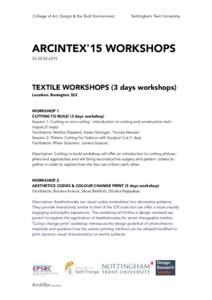 College of Art, Design & the Built Environment  Nottingham Trent University ARCINTEX’15 WORKSHOPS