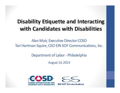 Microsoft PowerPoint - COSD-EIN SOF[removed]Disability Etiquette Plus PhillyFINAL [Read-Only] [Compatibility Mode]