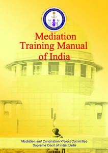 Mediation Training Manual of India  Contents CONTENTS