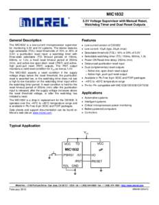 MIC1832 3.3V Voltage Supervisor with Manual Reset, Watchdog Timer and Dual Reset Outputs General Description