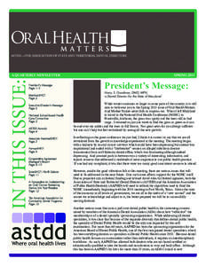 IN THIS ISSUE:  A QUARTERLY NEWSLETTER President’s Message Page 1–2 MemberSHOT