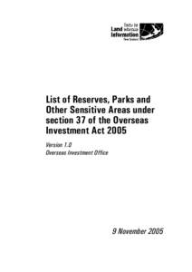 List of Reserves, Parks and Other Sensitive Areas under section 37 of the Overseas Investment Act 2005 Version 1.0 Overseas Investment Office