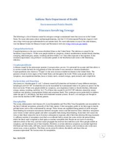 Indiana State Department of Health  Environmental Public Health  Diseases Involving Sewage  The following is a list of diseases caused by sewage or sewage contaminated water that can occur in the United States