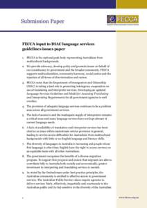 s  FECCA input to DIAC language services guidelines issues paper 1. FECCA is the national peak body representing Australians from multicultural backgrounds.