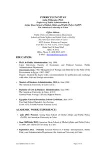 CURRICULUM VITAE Laila El Baradei, Ph.D. Professor of Public Administration & Acting Dean School of Global Affairs and Public Policy (GAPP) The American University in Cairo Office Address