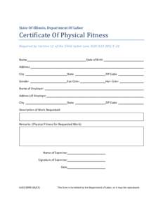State Of Illinois, Department Of Labor  Certificate Of Physical Fitness Required by Section 12 of the Child Labor Law, 820 ILCS[removed]