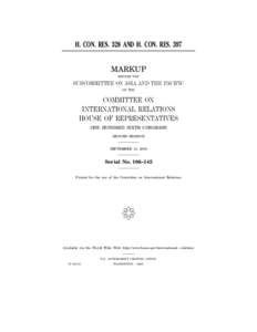 H. CON. RES. 328 AND H. CON. RES. 397 MARKUP BEFORE THE SUBCOMMITTEE ON ASIA AND THE PACIFIC OF THE