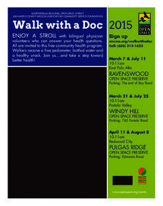 MIDPENINSULA REGIONAL OPEN SPACE DISTRICT SAN MATEO COUNTY MEDICAL ASSOCIATION COMMUNITY SERVICE FOUNDATION Walk with a Doc 2015 ENJOY A STROLL