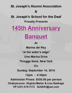 St. Joseph’s Alumni Association  & St. Joseph’s School for the Deaf Proudly Presents