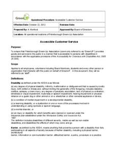  	
  Operational Procedure: Accessible Customer Service Effective Date: October 22, 2012