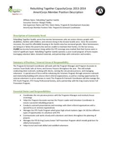 Rebuilding Together CapacityCorps[removed]AmeriCorps Member Position Description Affiliate Name: Rebuilding Together Seattle Executive Director: Margie Thirlby Site Supervisor Name and Title: Claire Oatey, Program & De