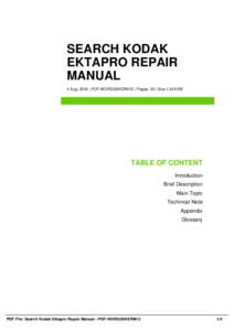 SEARCH KODAK EKTAPRO REPAIR MANUAL 4 Aug, 2016 | PDF-WORG5SKERM12 | Pages: 35 | Size 1,619 KB  TABLE OF CONTENT