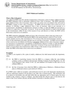 Texas Department of Insurance Financial Regulation Division – Company Licensing and Registration Office, Mail Code 305-2C 333 Guadalupe • P. O. Box[removed], Austin, Texas[removed][removed]telephone • [removed]-