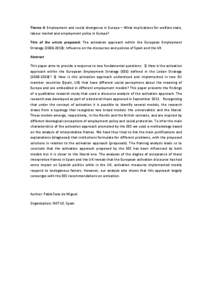 Theme 4: Employment and social divergence in Europe – What implications for welfare state, labour market and employment policy in Europe? Title of the article proposed: The activation approach within the European Emplo