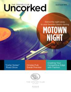 July/AugustDance the night away to your favorite classics during  MOTOWN