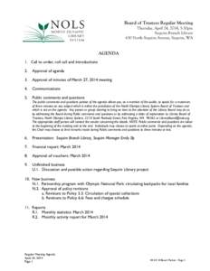 Board of Trustees Regular Meeting Thursday, April 24, 2014, 5:30pm Sequim Branch Library 630 North Sequim Avenue, Sequim, WA  AGENDA