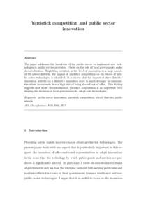 Yardstick competition and public sector innovation Abstract The paper addresses the incentives of the public sector to implement new technologies in public service provision. I focus on the role of local governments unde