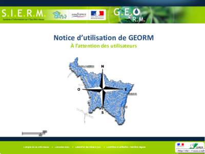 Notice d’utilisation de GEORM À l’attention des utilisateurs Sommaire •Prise en main