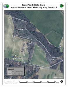 Trap Pond State Park Morris Branch Tract Hunting Map[removed]Zone A  Zone A