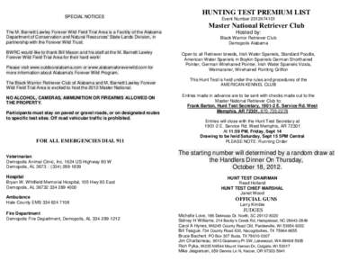 SPECIAL NOTICES  HUNTING TEST PREMIUM LIST Event Number[removed]Master National Retriever Club
