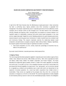 BOARD SIZE, BOARD COMPOSITION AND PROPERTY FIRM PERFORMANCE By Dr. Roselina Shakir Department of Estate Management Faculty of Built Environment Universiti MalayaKuala Lumpur