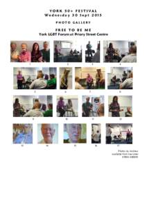 YORK 50+ FESTIVAL Wednesday 30 Sept 2015 PHOTO GALLERY FREE TO BE ME York LGBT Forum at Priory Street Centre