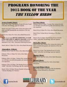 Programs Honoring the 2015 Book of the year The Yellow Birds Arroyo Grande Library