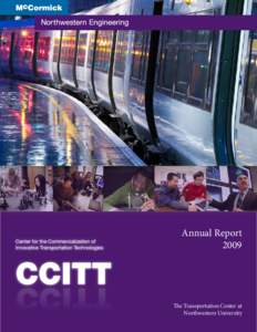 Center for the Commercialization of Innovative Transportation Technologies Annual Report 2009