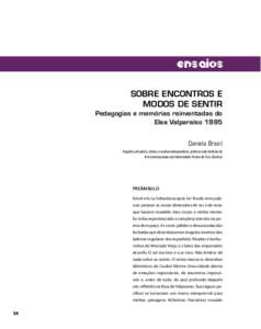 ensaios SOBRE ENCONTROS E MODOS DE SENTIR Pedagogias e memórias reinventadas do Elea Valparaíso 1995 Daniela Brasil