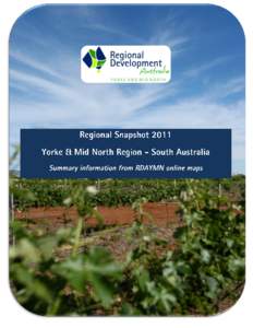 Regional Snapshot 2011 | Regional Development Australia Yorke & Mid North  0 Yorke & Mid North Regional Snapshot