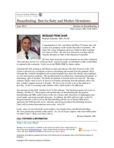 Breastfeeding: Best for Baby and Mother Newsletter June 2012 Section on Breastfeeding Ruth Lawrence, MD, FAAP, Editor