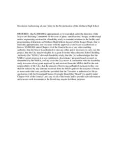 Resolution Authorizing a Loan Order for the Revitalization of the Methuen High School  ORDERED: that $2,000,000 is appropriated, to be expended under the direction of the Mayor and Building Committee for the costs of pla