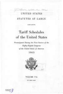 UNITED STATES STATUTES AT LARGE CONTAINING Tariff Schedules of the United States