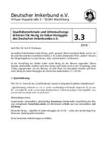 Deutscher Imkerbund e.V.  Villiper Hauptstraße 3 – 53343 Wachtberg Qualitätsmerkmale und Untersuchungskriterien für Honig im Imker-Honigglas des Deutschen Imkerbundes e.V.