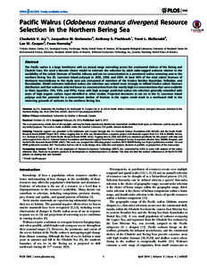 Pacific Walrus (Odobenus rosmarus divergens) Resource Selection in the Northern Bering Sea Chadwick V. Jay1*, Jacqueline M. Grebmeier2, Anthony S. Fischbach1, Trent L. McDonald3, Lee W. Cooper2, Fawn Hornsby3 1 Alaska Sc