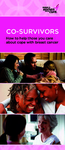 Cancer organizations / Susan G. Komen for the Cure / Breast cancer awareness / Cancer survivor / Pink ribbon / Cancer support group / ICanServe Foundation / Medicine / Oncology / Breast cancer