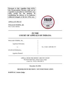 Pursuant to Ind. Appellate Rule 65(D), this Memorandum Decision shall not be regarded as precedent or cited before any court except for the purpose of establishing the defense of res judicata, collateral estoppel, or the