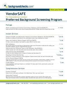 VendorSAFE For HomeAdvisor vendors Preferred Background Screening Program Package Multi-Jurisdictional Criminal Convictions Database (US OneSEARCH®)