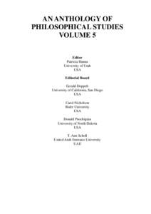 AN ANTHOLOGY OF PHILOSOPHICAL STUDIES VOLUME 5 Editor Patricia Hanna University of Utah