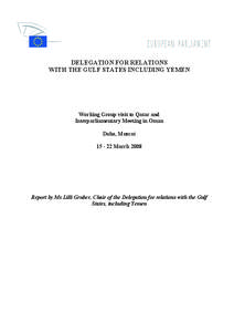 Member states of the Cooperation Council for the Arab States of the Gulf / Member states of the Organisation of Islamic Cooperation / Member states of the United Nations / Majlis-ash-Shura / Shura / Arab states of the Persian Gulf / Hamad bin Khalifa Al Thani / Qaboos bin Said al Said / Oman / Asia / Persian Gulf countries / Arabian Peninsula