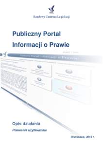 Rządowe Centrum Legislacji  Publiczny Portal Informacji o Prawie  Opis działania
