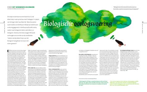 food HET WINNENDE KEURMERK  “Biologisch is de eik die uitsteekt boven het woud van keurmerken, waarin de consument de weg is kwijtgeraakt”  + Tekst Jean-Paul Drabbe + Illustratie Lisa Bom