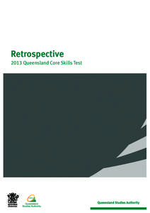 Retrospective 2013 Queensland Core Skills Test Retrospective[removed]Queensland Core Skills Test