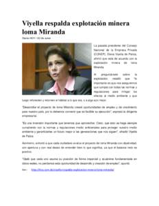 Viyella respalda explotación minera loma Miranda Diario HOY – 02 de Junio La pasada presidente del Consejo Nacional de la Empresa Privada (CONEP), Elena Viyella de Paliza,