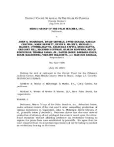 DISTRICT COURT OF APPEAL OF THE STATE OF FLORIDA FOURTH DISTRICT July Term 2014 MERCO GROUP OF THE PALM BEACHES, INC., Petitioner,