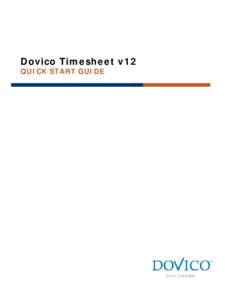 Dovico Timesheet v12 QUICK START GUIDE 1  Dovico Timesheet v12
