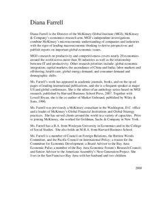 Diana Farrell Diana Farrell is the Director of the McKinsey Global Institute (MGI), McKinsey & Company’s economics research arm. MGI’s independent investigations