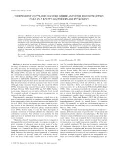 Evolution, 54(2), 2000, pp. 397–405  INDEPENDENT CONTRASTS SUCCEED WHERE ANCESTOR RECONSTRUCTION FAILS IN A KNOWN BACTERIOPHAGE PHYLOGENY TODD H. OAKLEY1