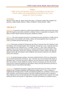 CEHN Articles Of the Month, March 2012 Issue TITLE Traffic density and stationary sources of air pollution associated with wheeze, asthma, and immunoglobulin E from birth to age 5 years among New York City children AUTHO