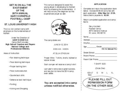 GET IN ON ALL THE EXCITEMENT OF THE 26TH ANNUAL GARY KORNFELD FOOTBALL CAMP